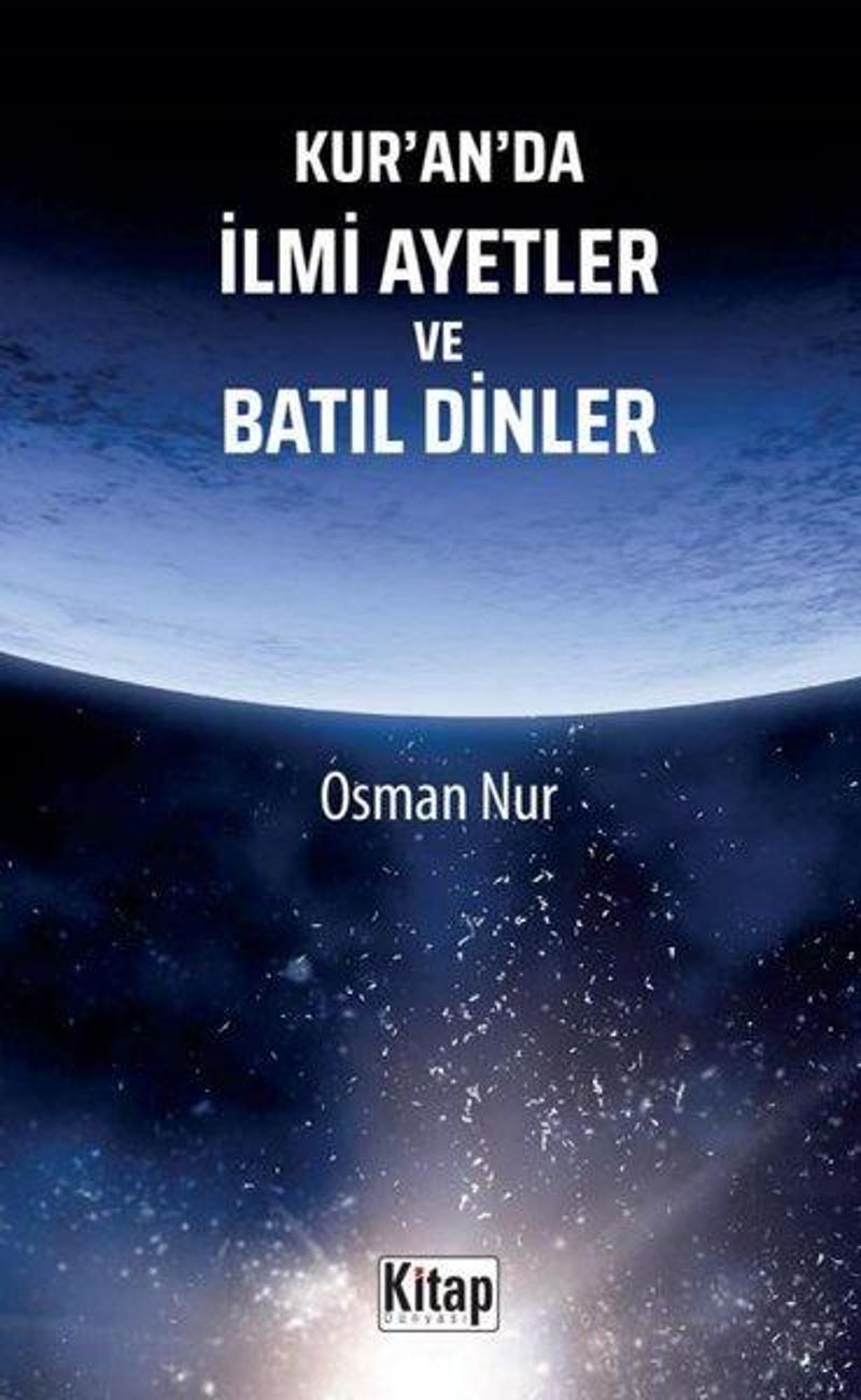 Kitap Dünyası Kur'an'da İlmi Ayetler - Osman Nur