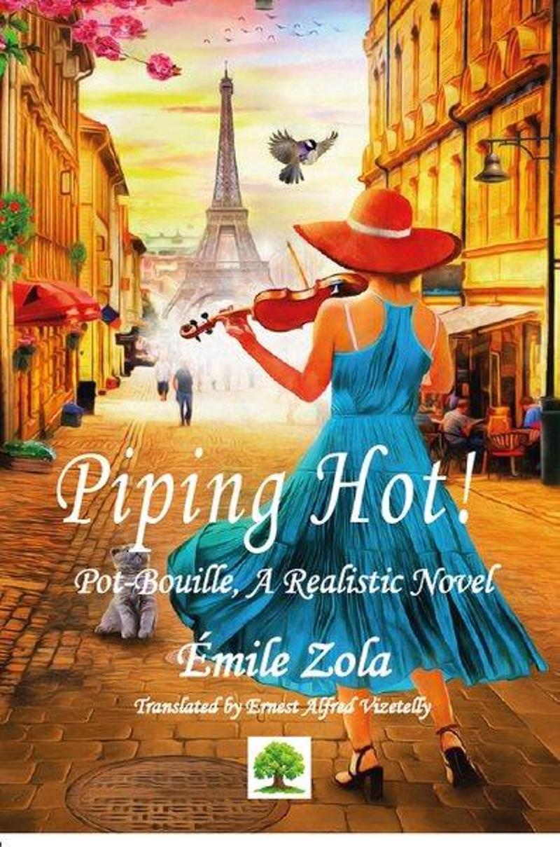 Platanus Publishing Piping Hot! - Emile Zola