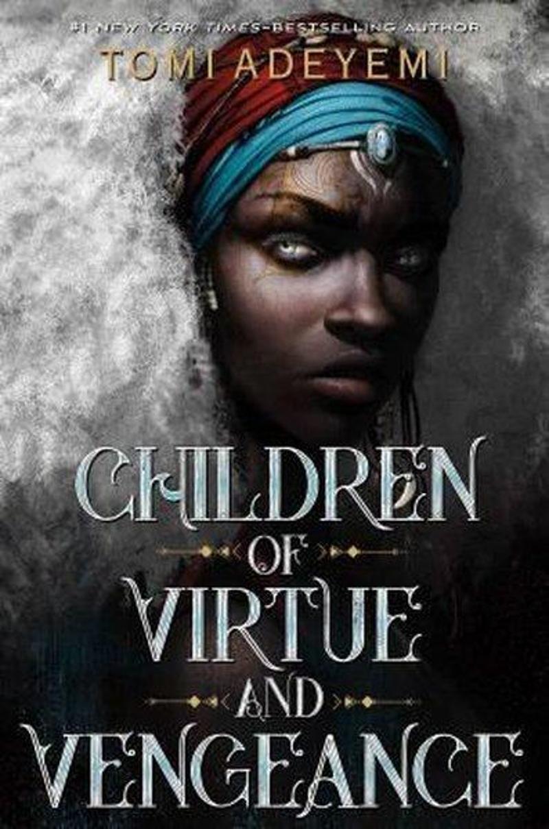 Henry Holt & Company Children of Virtue and Vengeance : 1 - Tomi Adeyemi