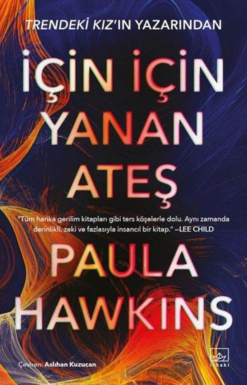 İthaki Yayınları İçin İçin Yanan Ateş - Paula Hawkins