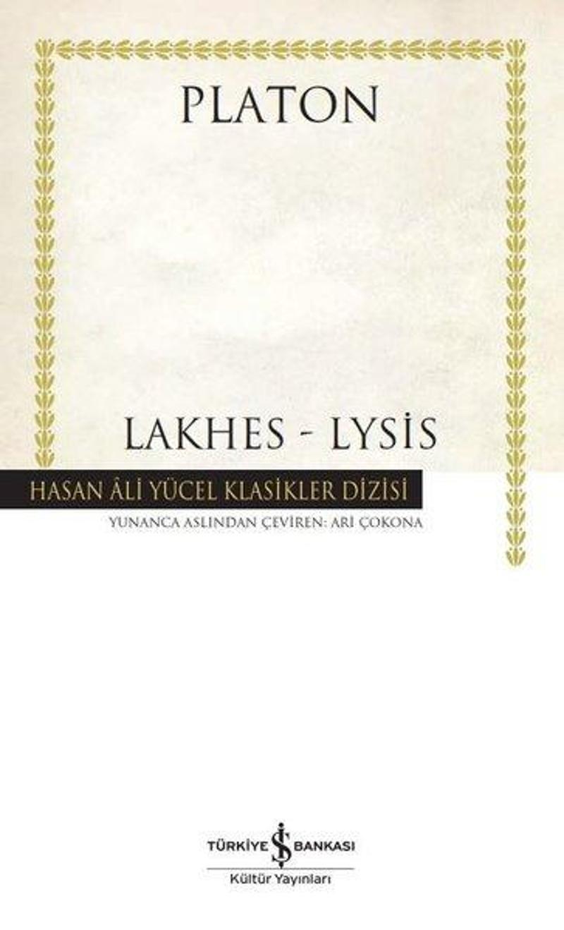 İş Bankası Kültür Yayınları Lakhes-Lysis - Hasan Ali Yücel Klasikler - Platon