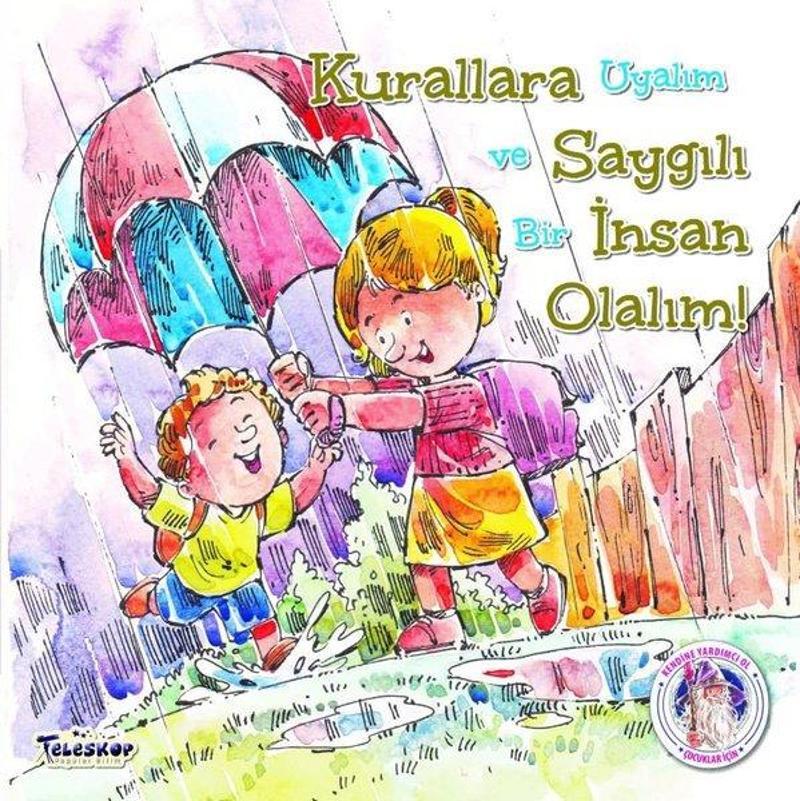 Kurallara Saygılı İnsan Olalım!