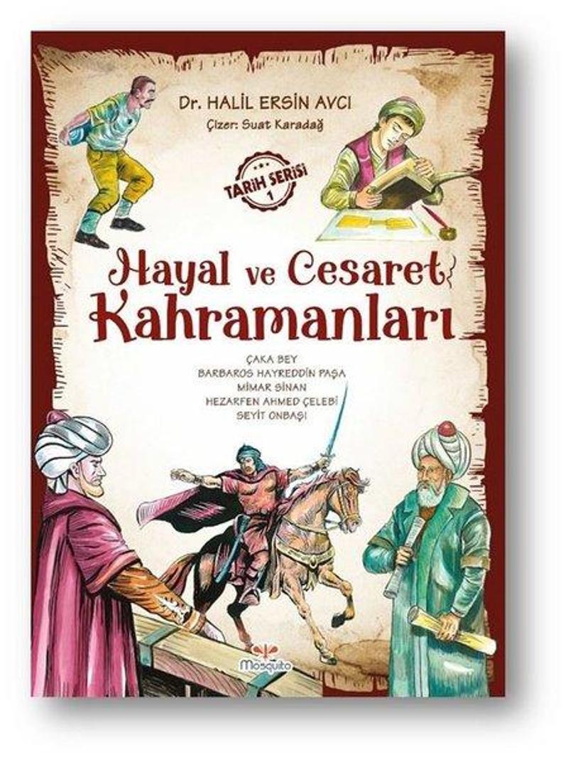 Hayal ve Cesaret Kahramanları