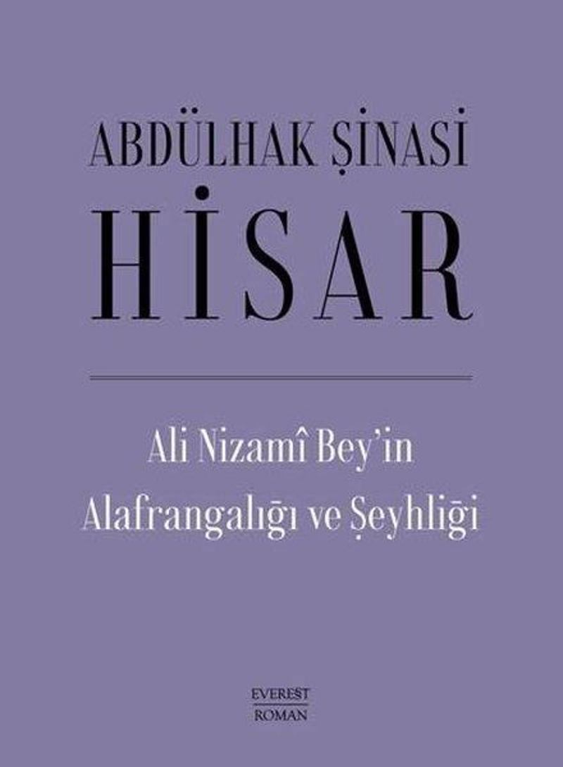 Ali Nizami Bey'in Alafrangalığı ve Şeyhliği