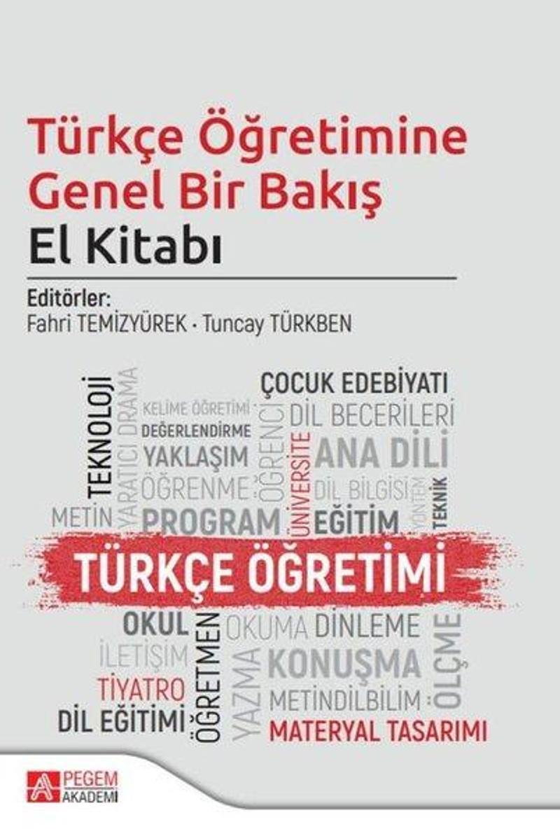 Pegem Akademi Yayıncılık Türkçe Öğretimine Genel Bir Bakış El Kitabı - Kolektif
