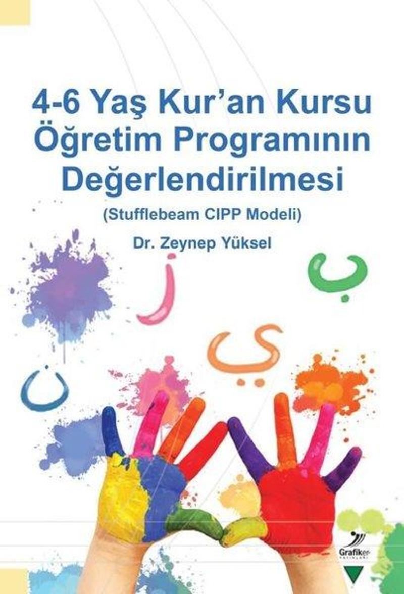 4-6 Yaş Kur'an Kursu Öğretim Programının Değerlendirilmesi - Stufflebeam CIPP Modeli