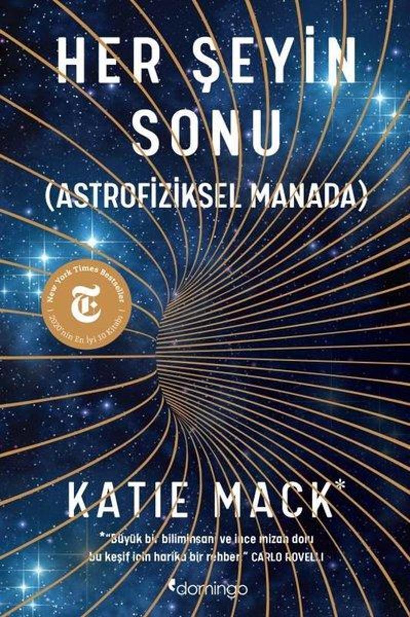 Domingo Yayınevi Her Şeyin Sonu - Astrofiziksel Manada - Katie Mack