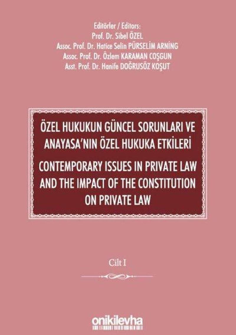 On İki Levha Yayıncılık Özel Hukukun Güncel Sorunları ve Anayasa'nın Özel Hukuka Etkileri - Kolektif