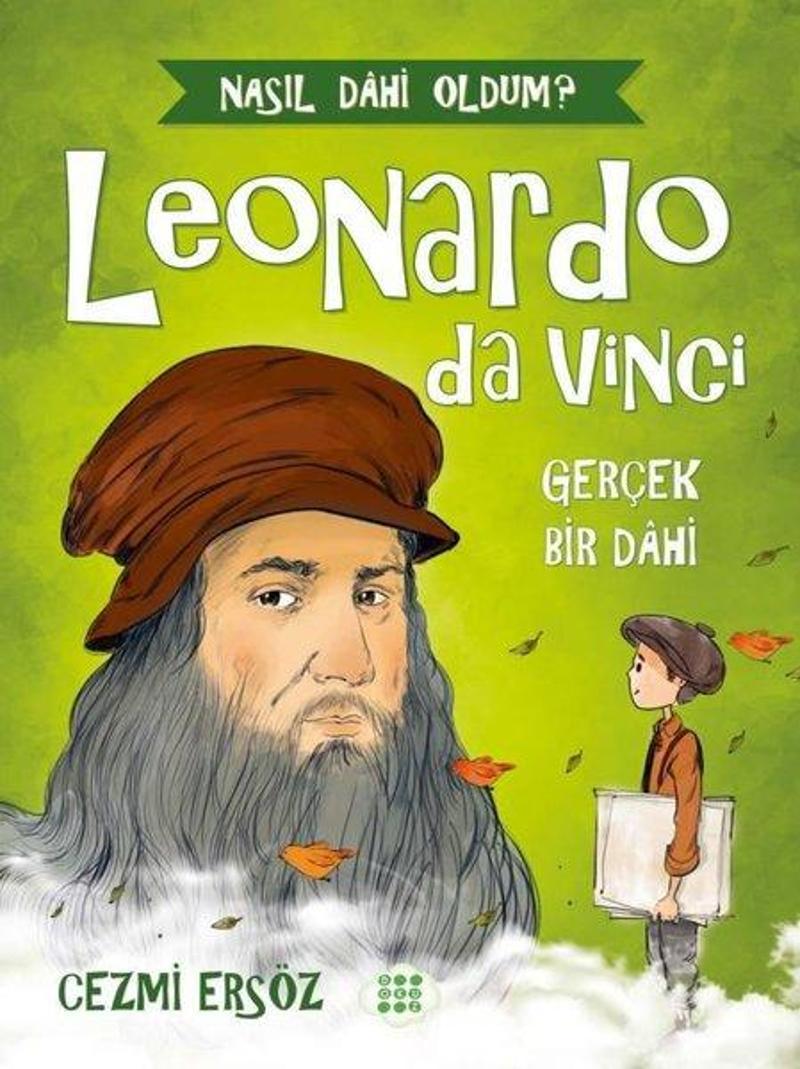 Dokuz Yayınları Leonardo da Vinci: Gerçek Bir Dahi - Nasıl Dahi Oldum? - Cezmi Ersöz