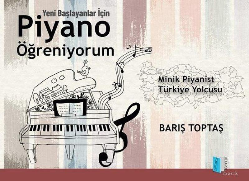 Piyano Öğreniyorum - Yeni Başlayanlar İçin