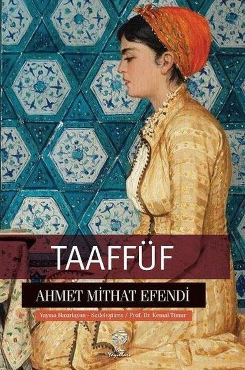 Tema Yayınları Taaffüf - Ahmet Mithat Efendi