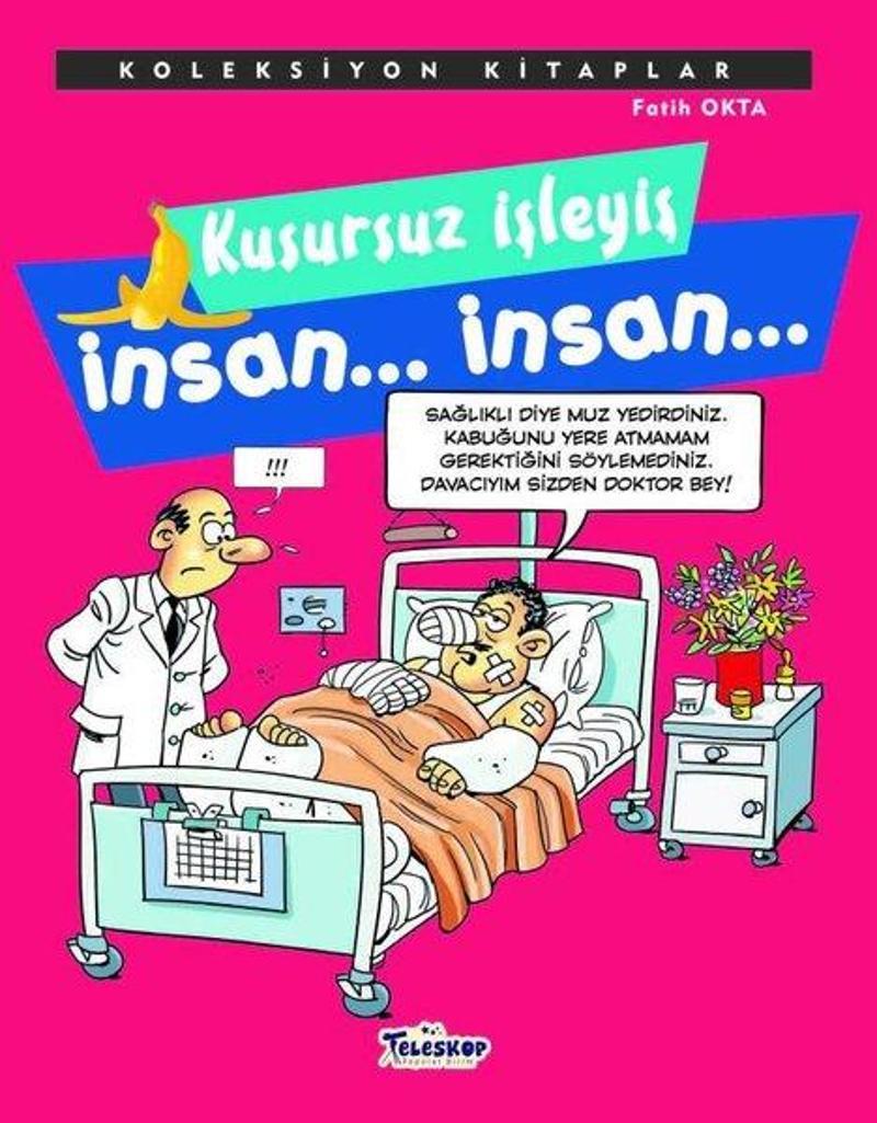 Kusursuz İşleyiş.. İnsan.. İnsan.. Koleksiyon Kitaplar