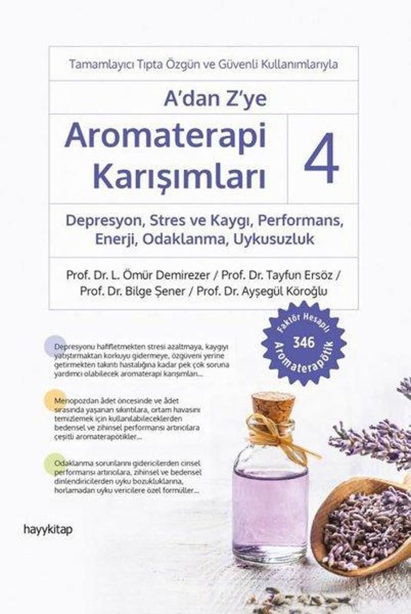 Hayykitap A'dan Z'ye Aromaterapi Karışımları - 4 - Ayşegül Köroğlu