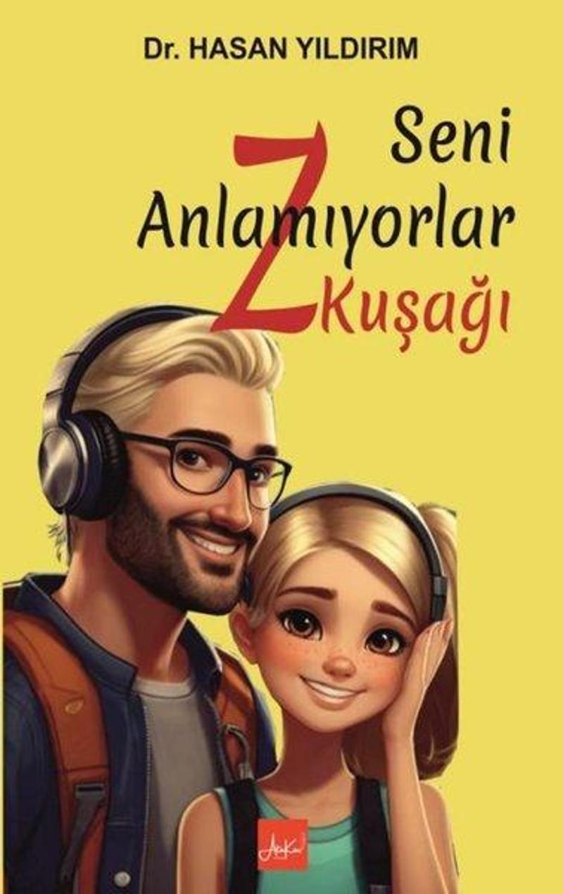 Seni Anlamıyorlar Z Kuşağı