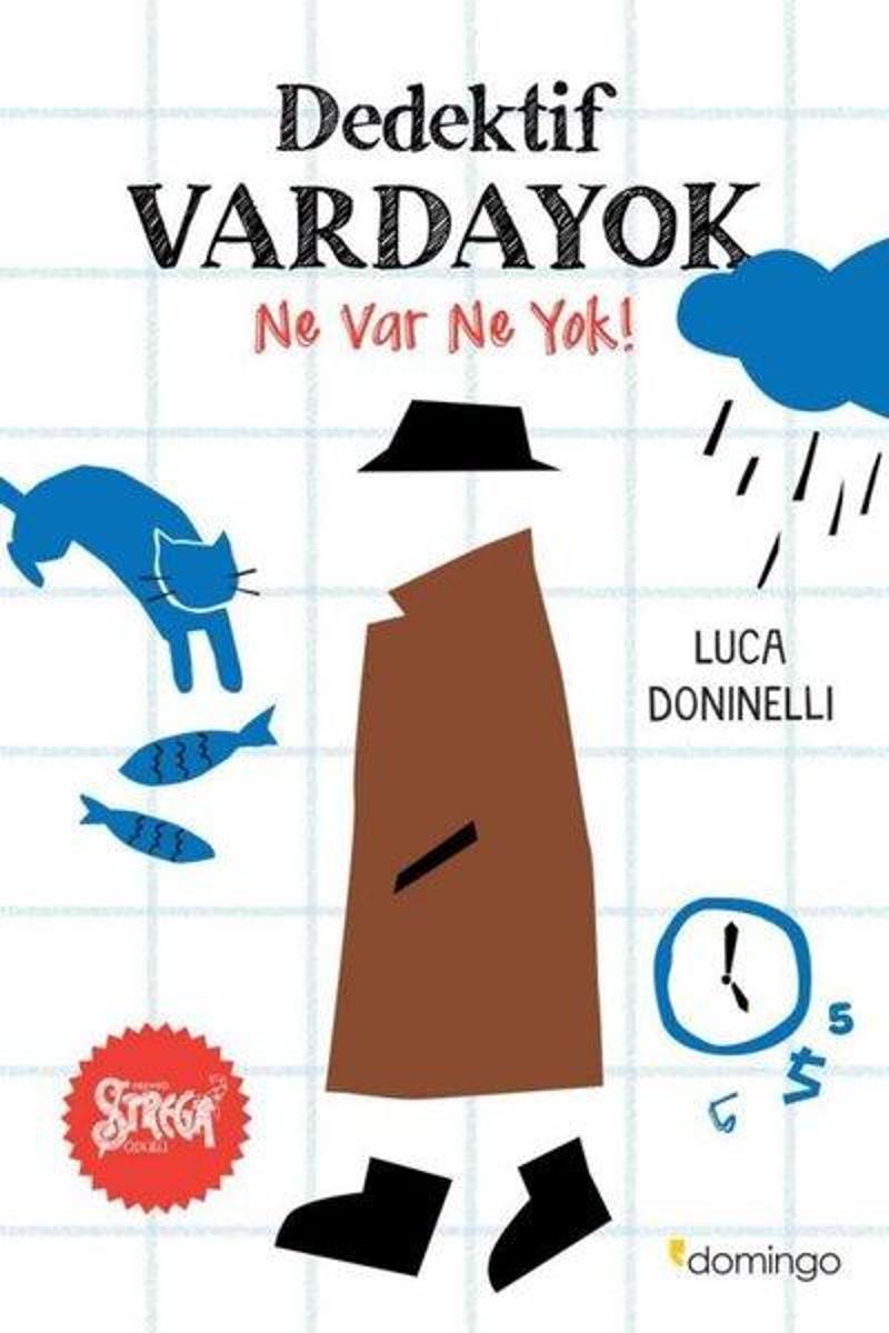 Domingo Yayınevi Dedektif Vardayok Ne Var Ne Yok! - Luca Doninelli Domingo Yayınevi Dedektif Vardayok Ne Var Ne Yok! - Luca Doninelli