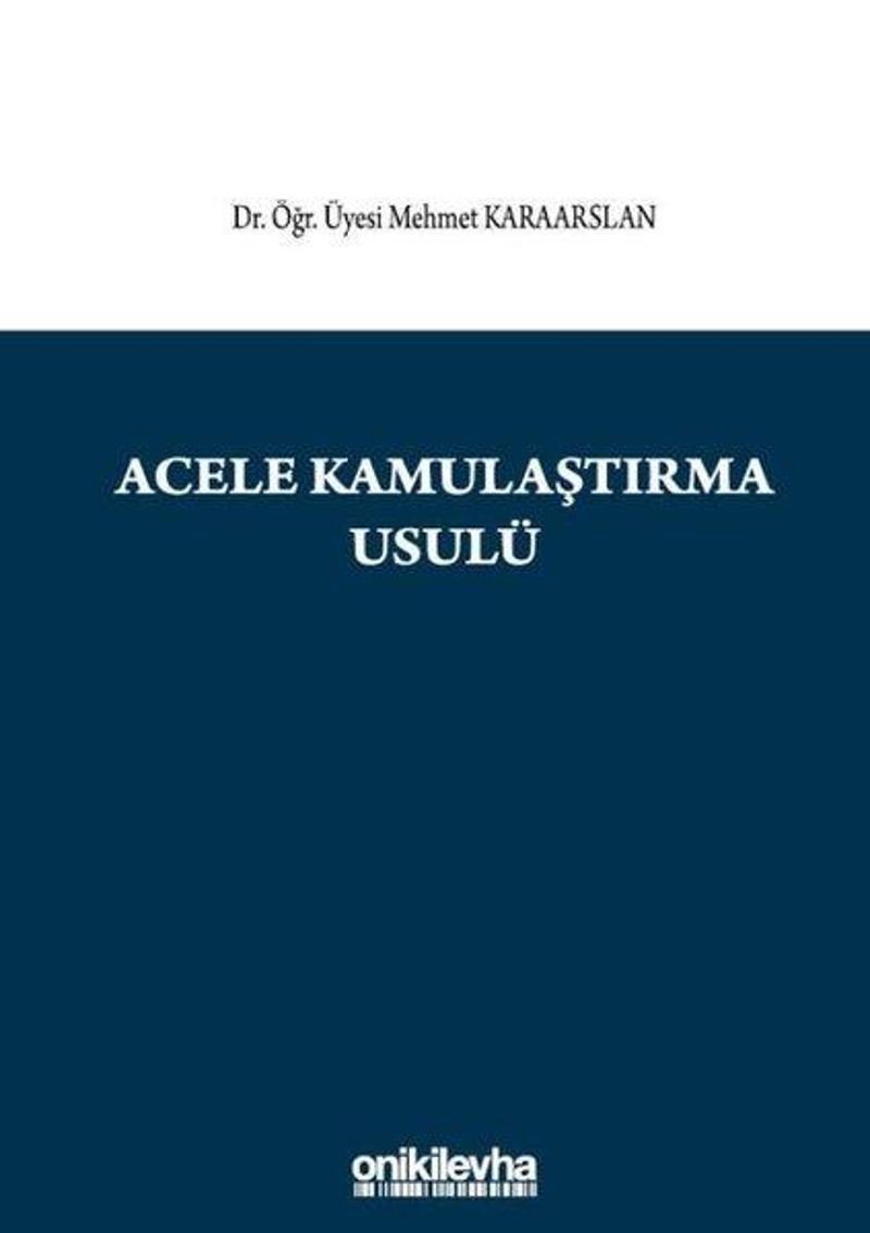 Acele Kamulaştırma Usulü