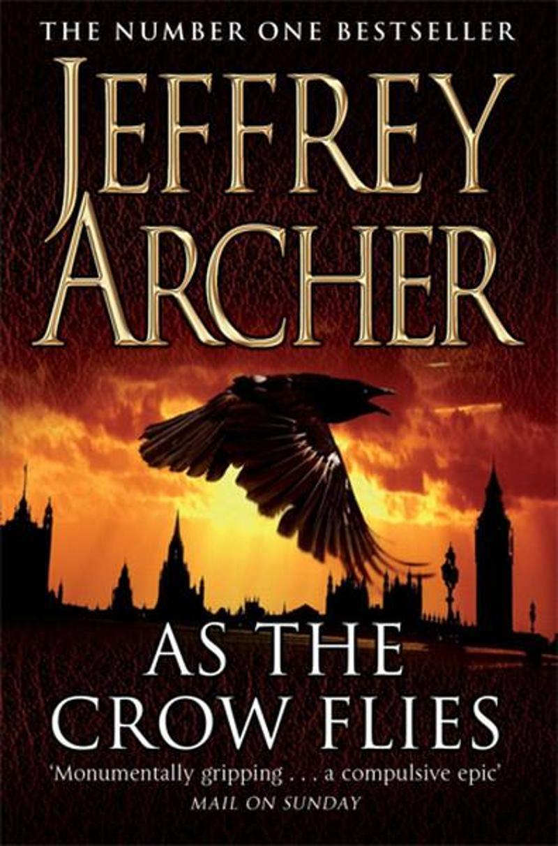 Pan MacMillan As The Crow Flies - Jeffrey Archer