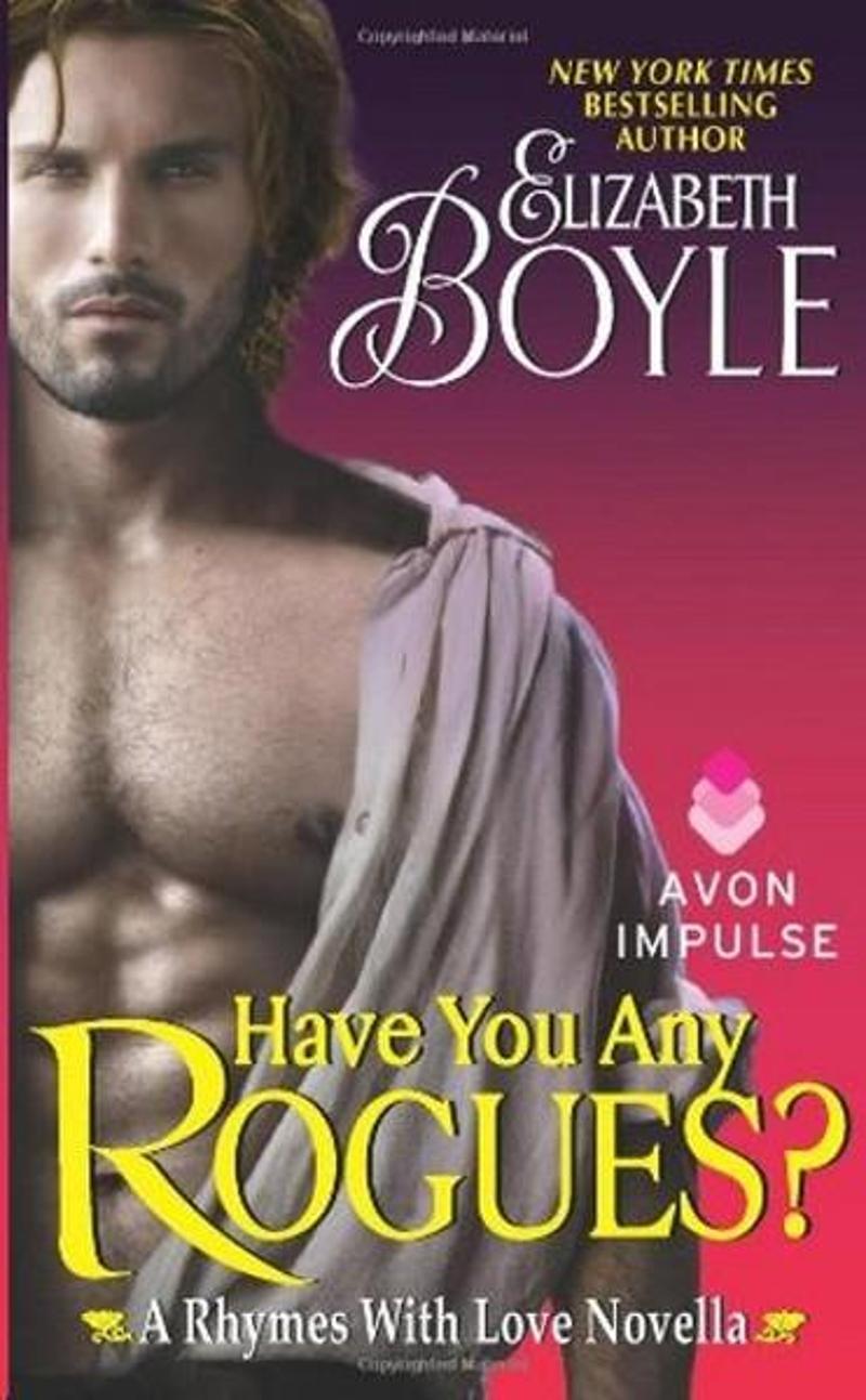 Avon Have You Any Rogues? (Rhymes with Love) - Elizabeth Boyle