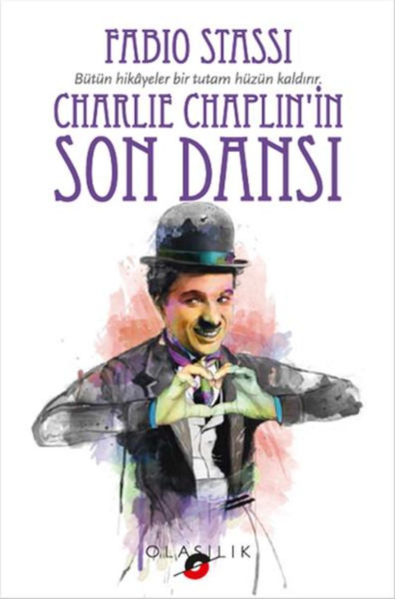 Olasılık Charlie Chaplin'in Son Dansı - Fabio Stassi