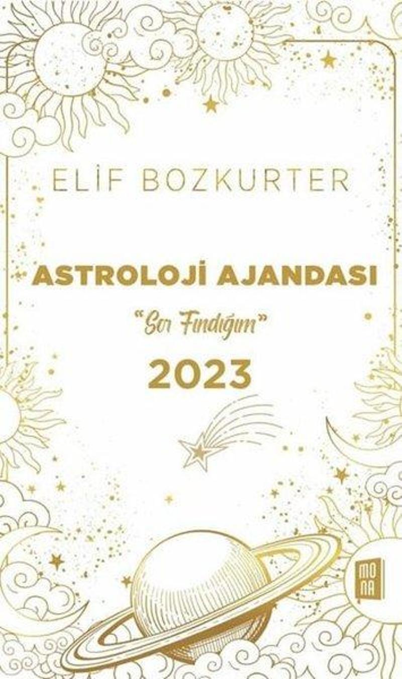 Mona Astroloji Ajandası 2023 - Sor Fındığım - Elif Bozkurter