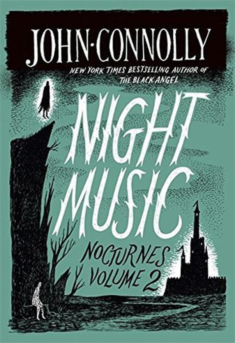 Hodder & Stoughton Ltd Night Music: Nocturnes 2 - John Connolly