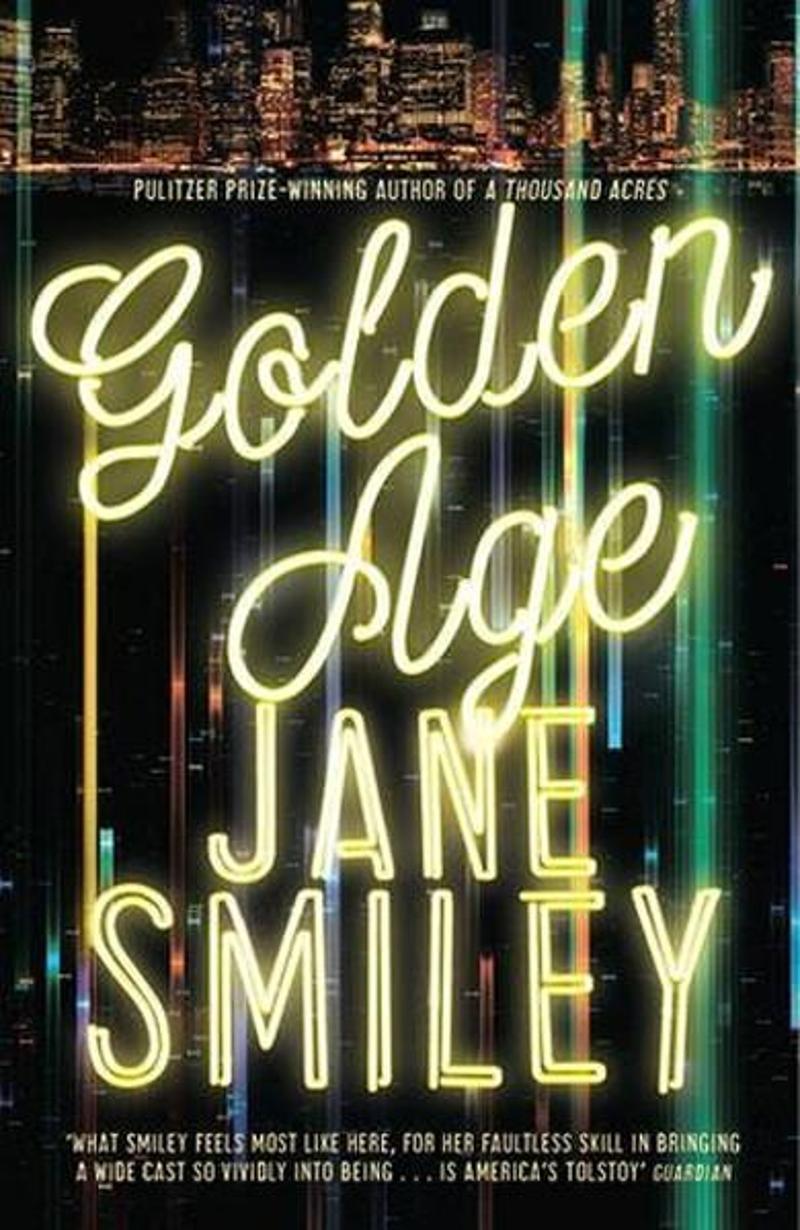 Mantle The Golden Age (Last Hundred Years Trilogy) - Jane Smiley