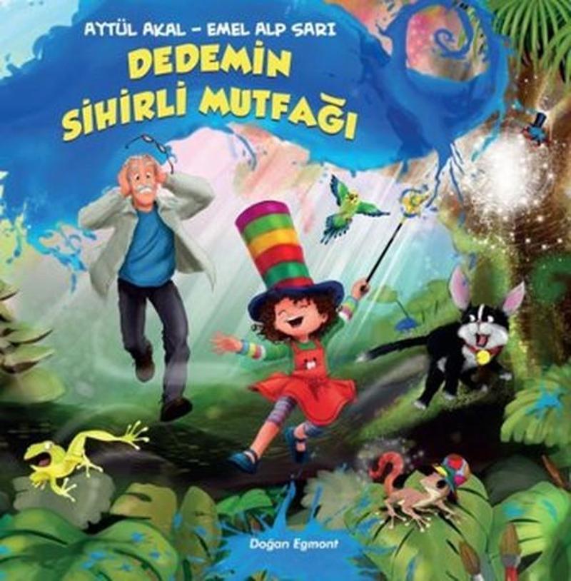 Doğan ve Egmont Yayıncılık Dedemin Sihirli Mutfağı - Aytül Akal