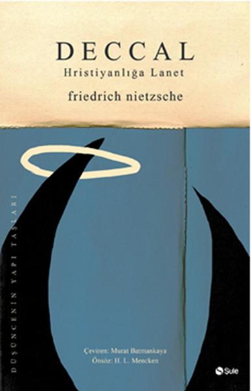 Şule Yayınları Deccal - Friedrich Nietzsche
