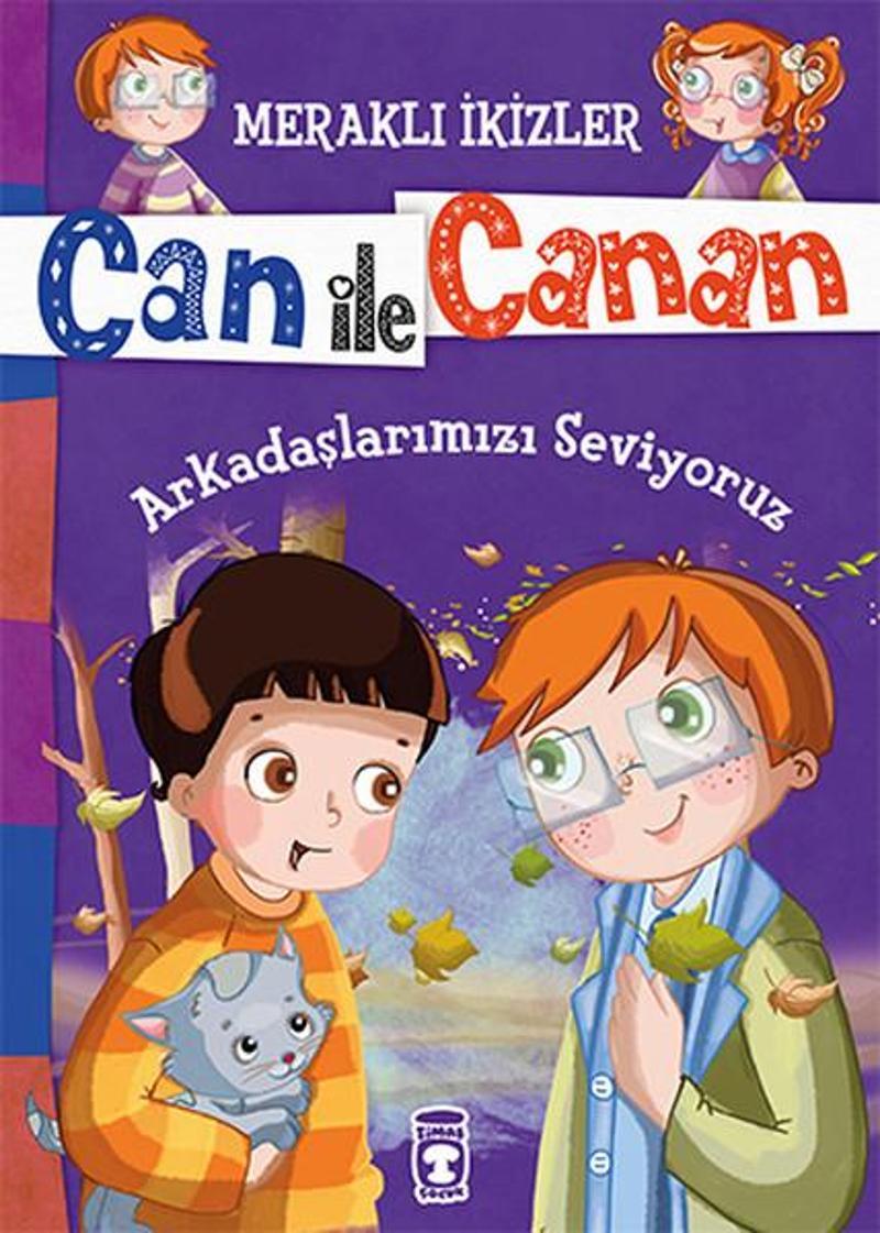 Can İle Canan - Arkadaşlarımızı Seviyoruz