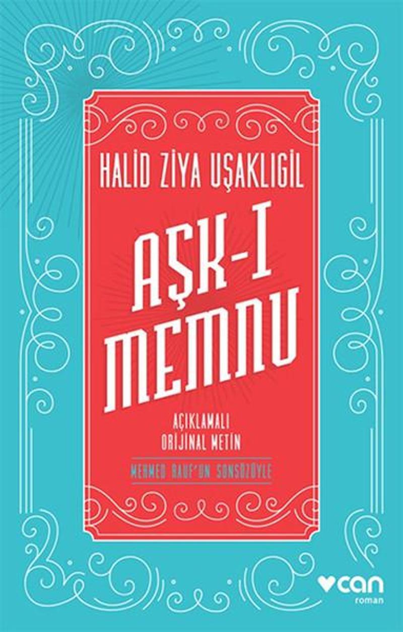 Aşk-ı Memnu - Açıklamalı Orijinal Metin