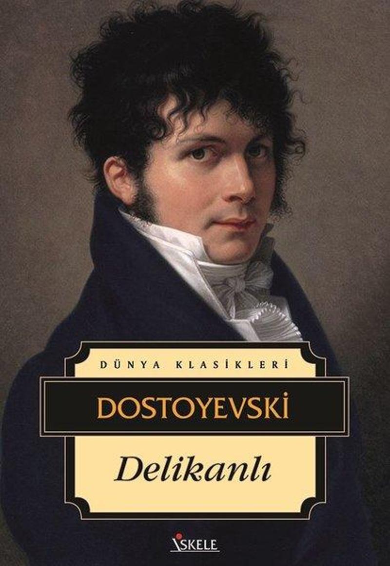 İskele Yayıncılık Delikanlı - Fyodor Mihayloviç Dostoyevski