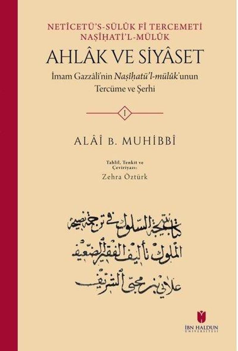 Ahlak ve Siyaset Seti - İmam Gazzali'nin Nasihatül-müluk’unun Tercüme ve Şerhi - 2 Kitap Takım