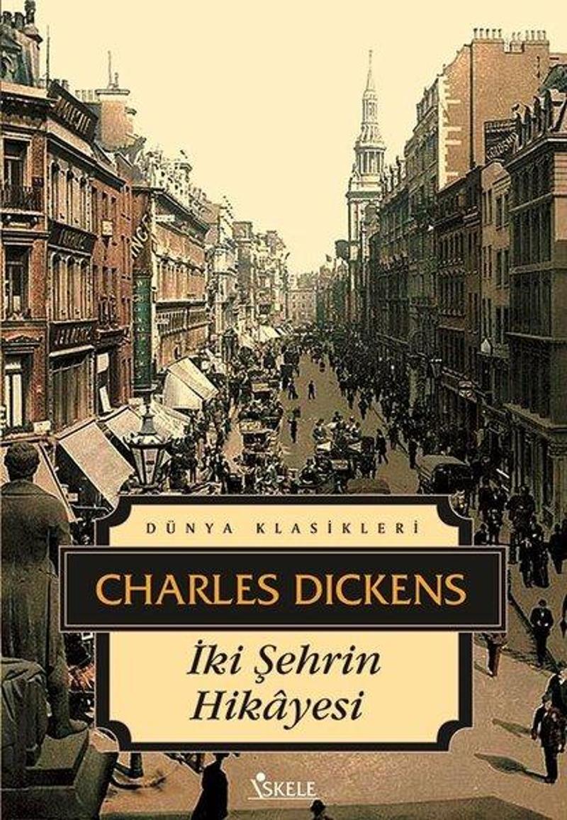 İskele Yayıncılık İki Şehrin Hikayesi - Charles Dickens