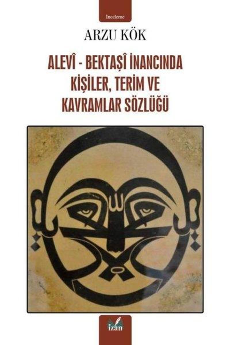 Alevi - Bektaşi İnancında Kişiler, Terim ve Kavramlar Sözlüğü