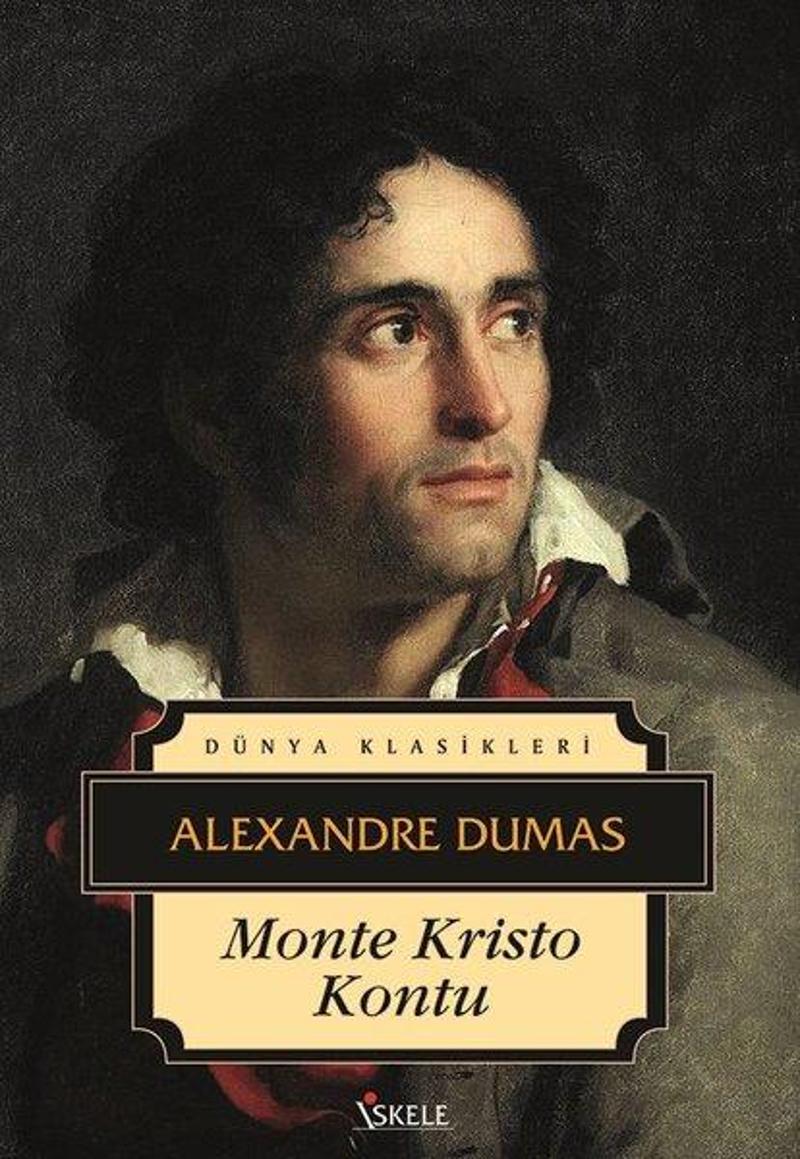 İskele Yayıncılık Monte Kristo Kontu - Alexandre Dumas
