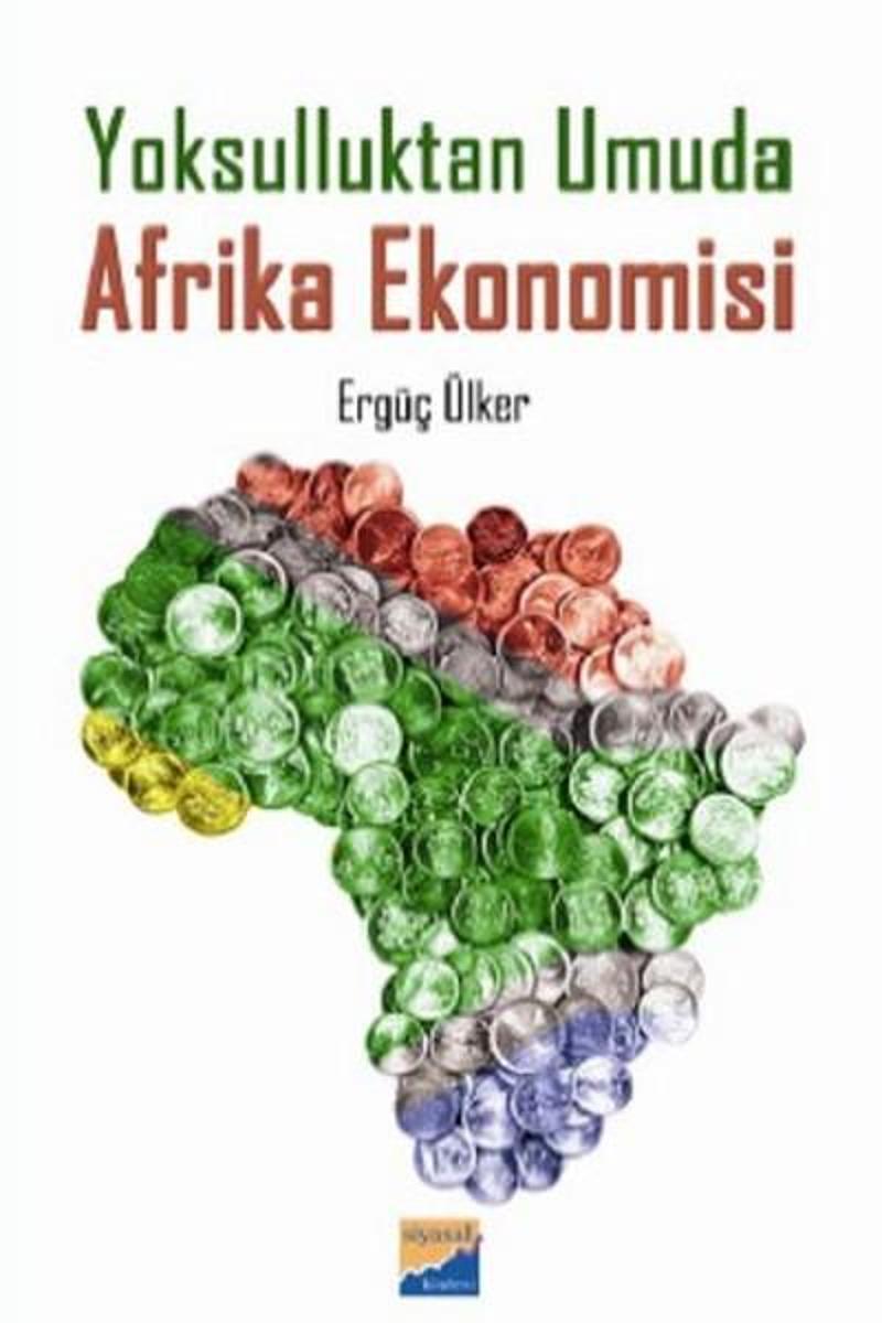 Siyasal Kitabevi Yoksulluktan Umuda Afrika Ekonomisi - Ergüç Ülker