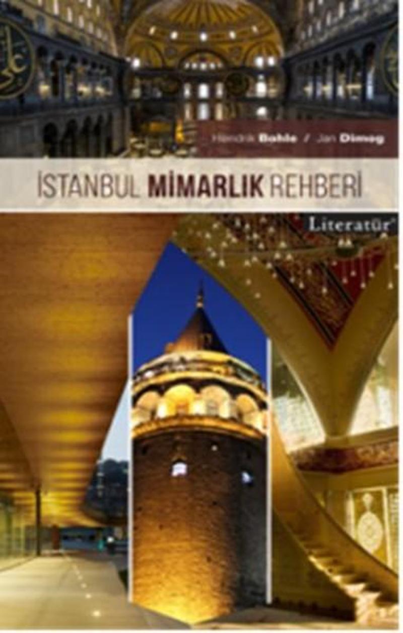 Literatür Yayıncılık İstanbul Mimarlık Rehberi - Hendrik Bohle