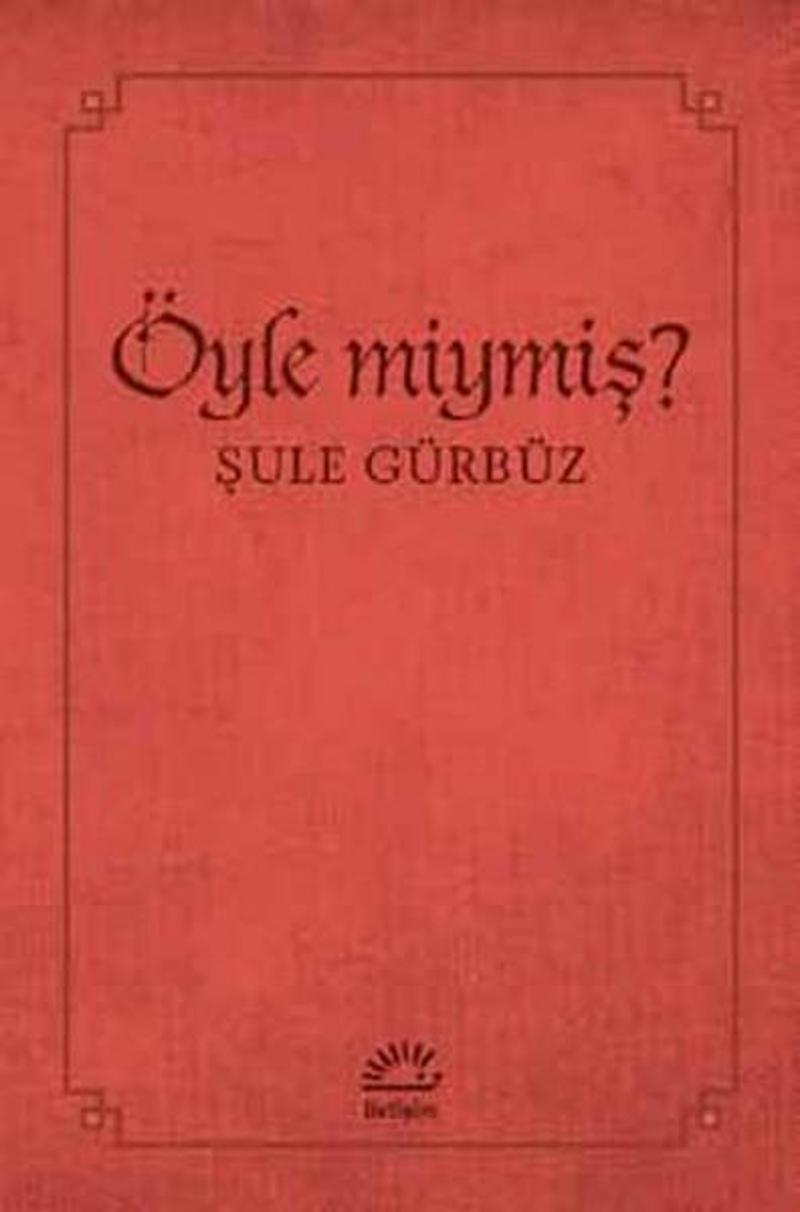 Öyle Miymiş?