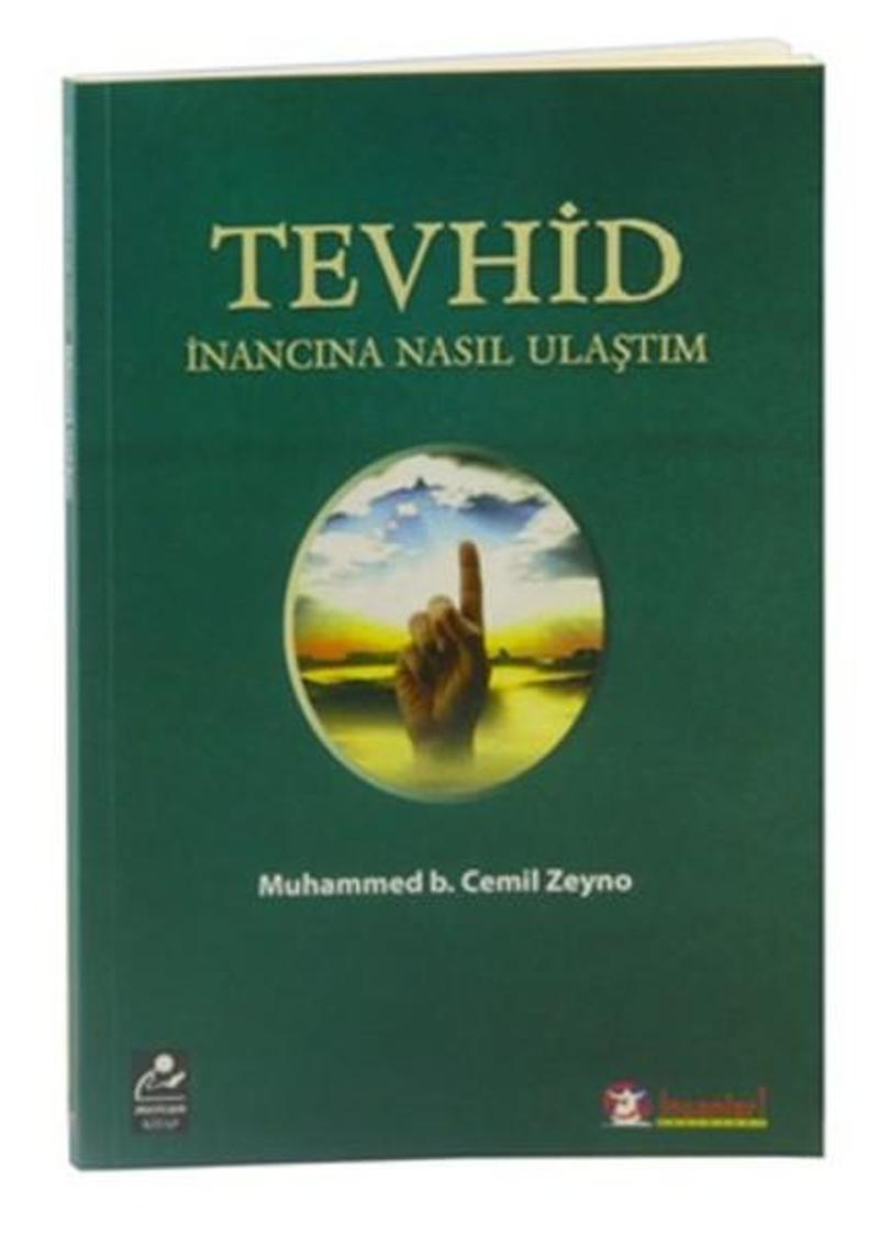 Mercan Kitap Tevhid İnancına Nasıl Ulaştım - Muhammed b.Cemil Zeyno