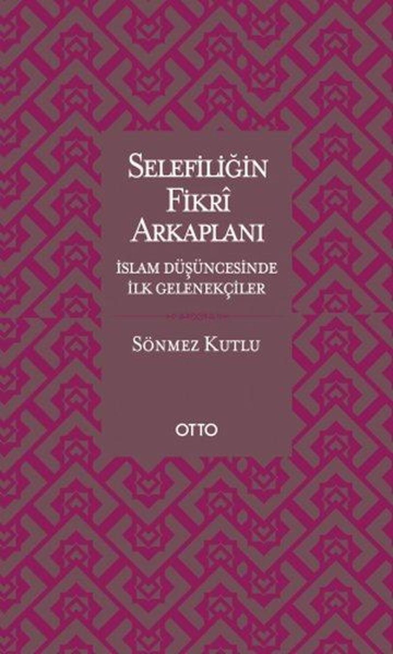 Selefiliğin Fikri Arkaplanı