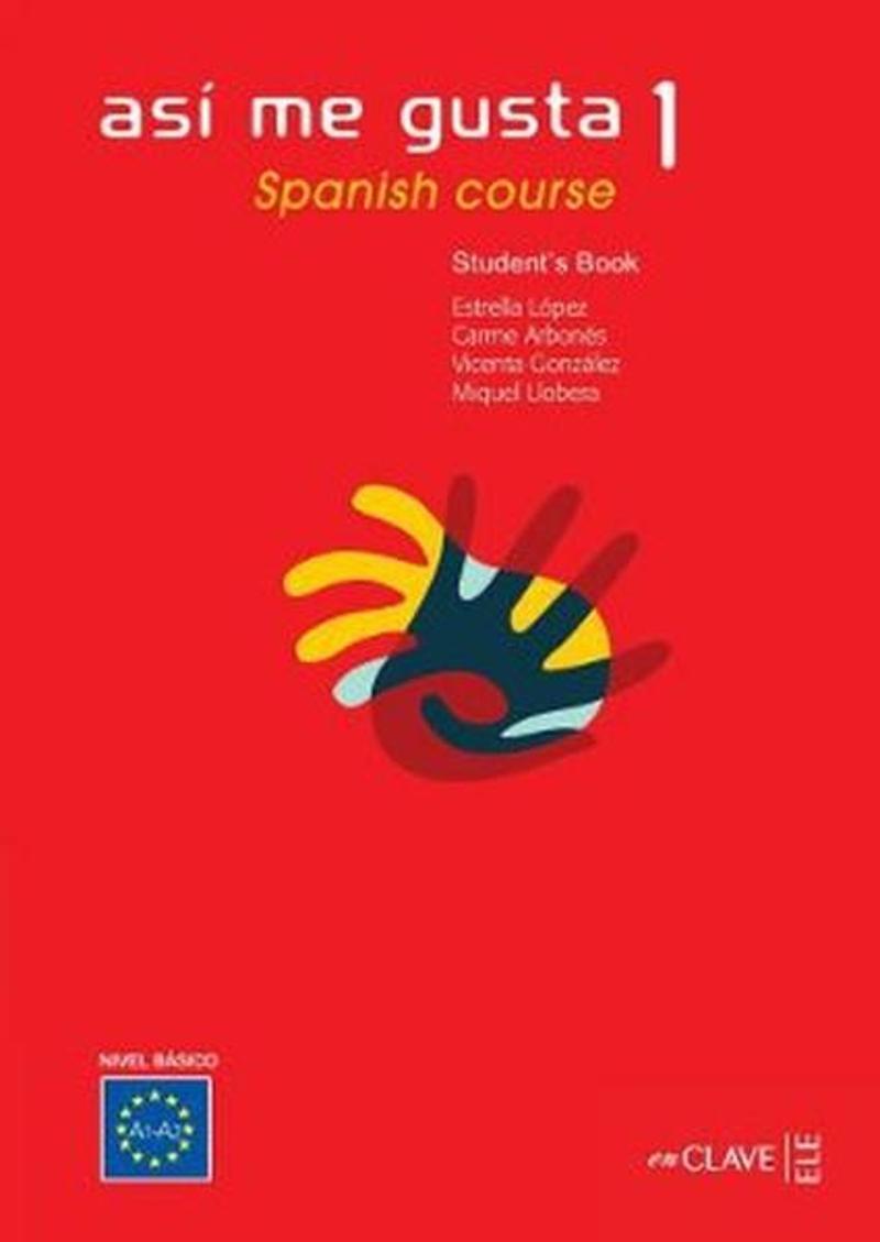 Nüans Asi me Gusta 1 Spanish Course Student's Book (Ders Kitabı)