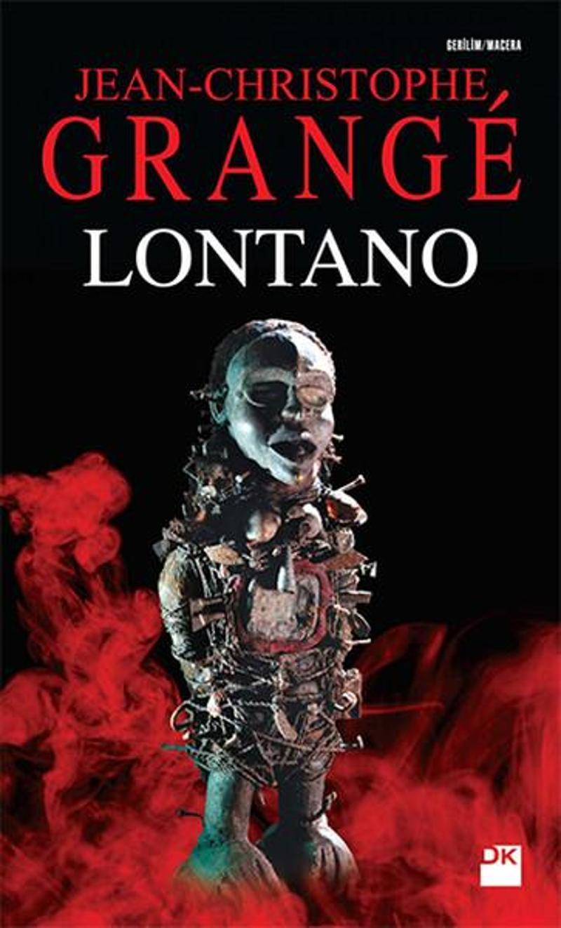 Doğan Kitap Yayinevi Lontano - Jean-Christophe Grange