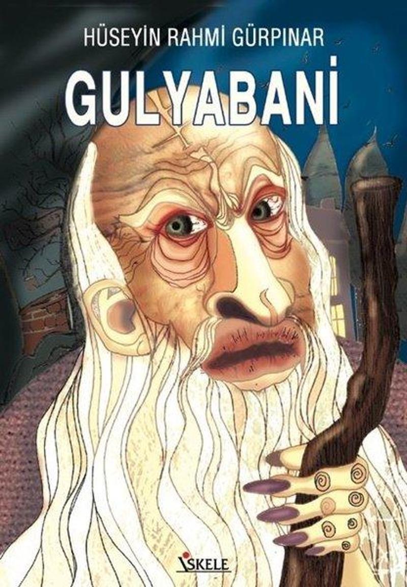 İskele Yayıncılık Gulyabani - Hüseyin Rahmi Gürpınar