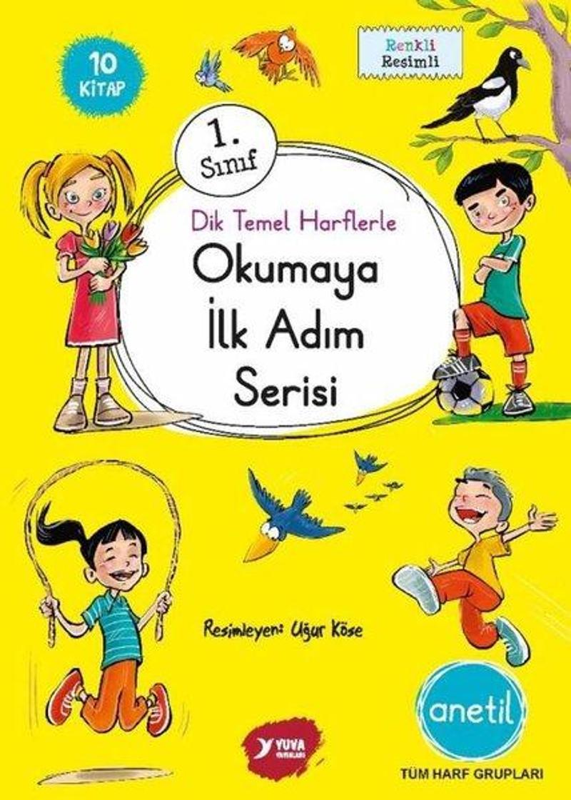 1. Sınıf Dik Temel Harflerle Okumaya İlk Adım Anetil Serisi Seti - 10 Kitap Takım