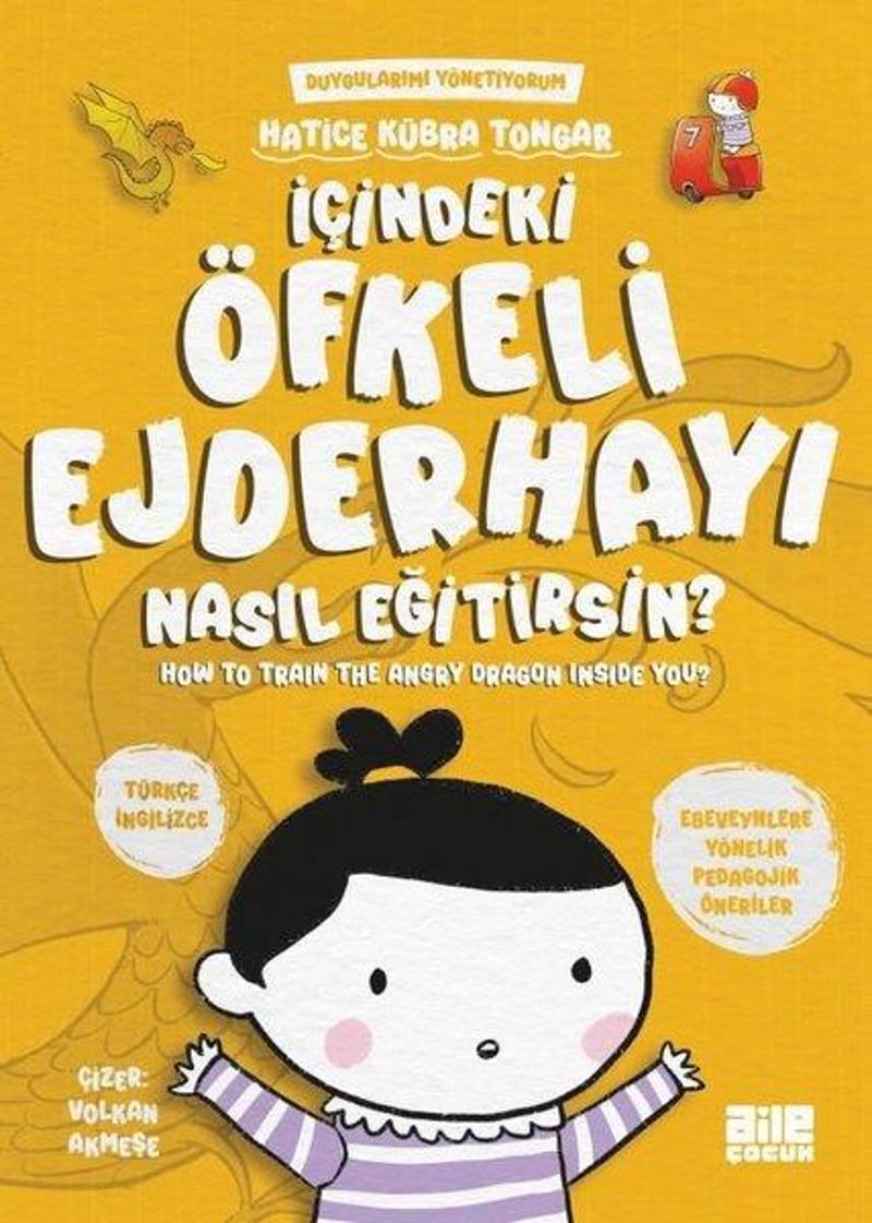 İçindeki Öfkeli Ejderhayı Nasıl Eğitirsin? Duygularımı Yönetiyorum - How to Train The Angry Dragon I