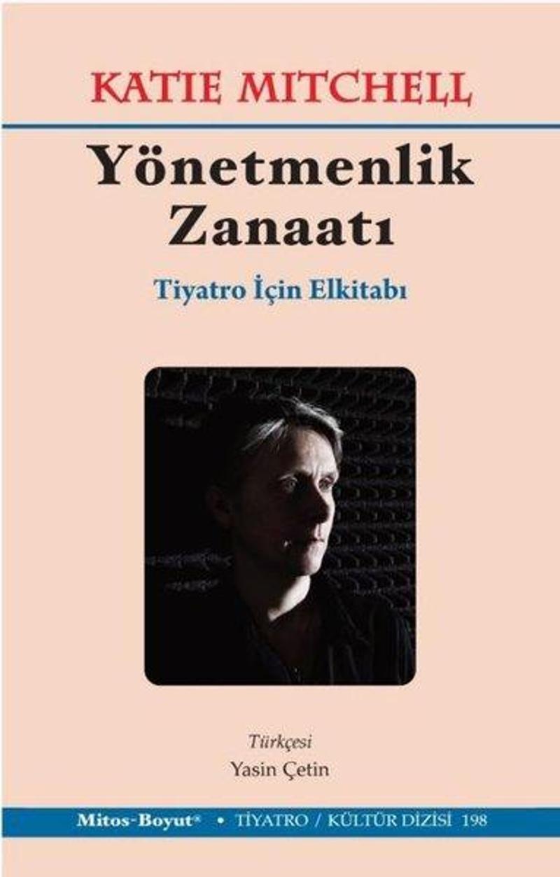 Yönetmenlik Zanaatı - Tiyatro İçin El Kitabı