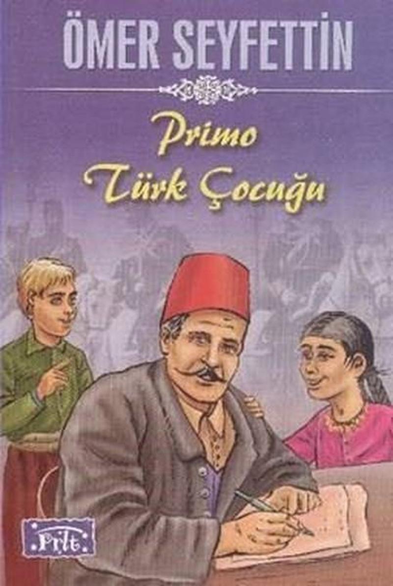 Parıltı Yayınları Primo Türk Çocuğu - Ömer Seyfettin