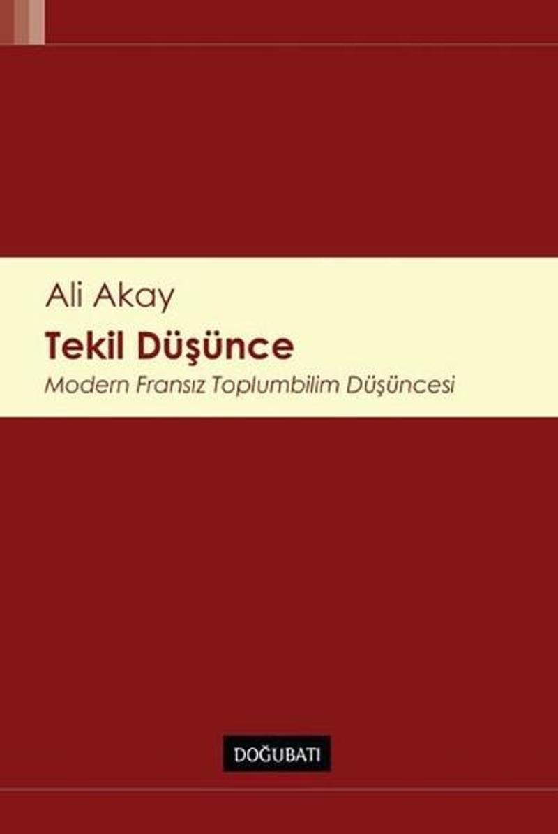 Doğu Batı Yayınları Tekil Düşünce - Ali Akay