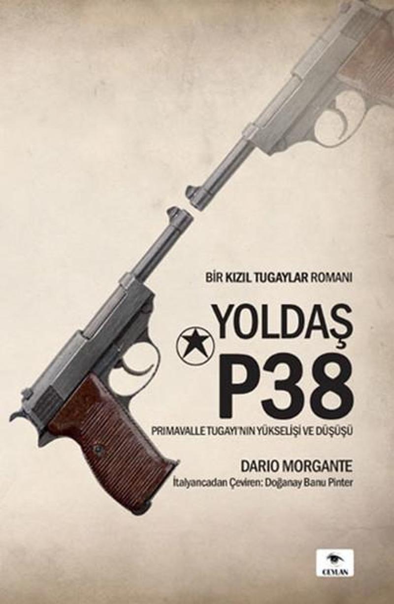 Ceylan Yayıncılık Yoldaş P38 - Dario Morgente
