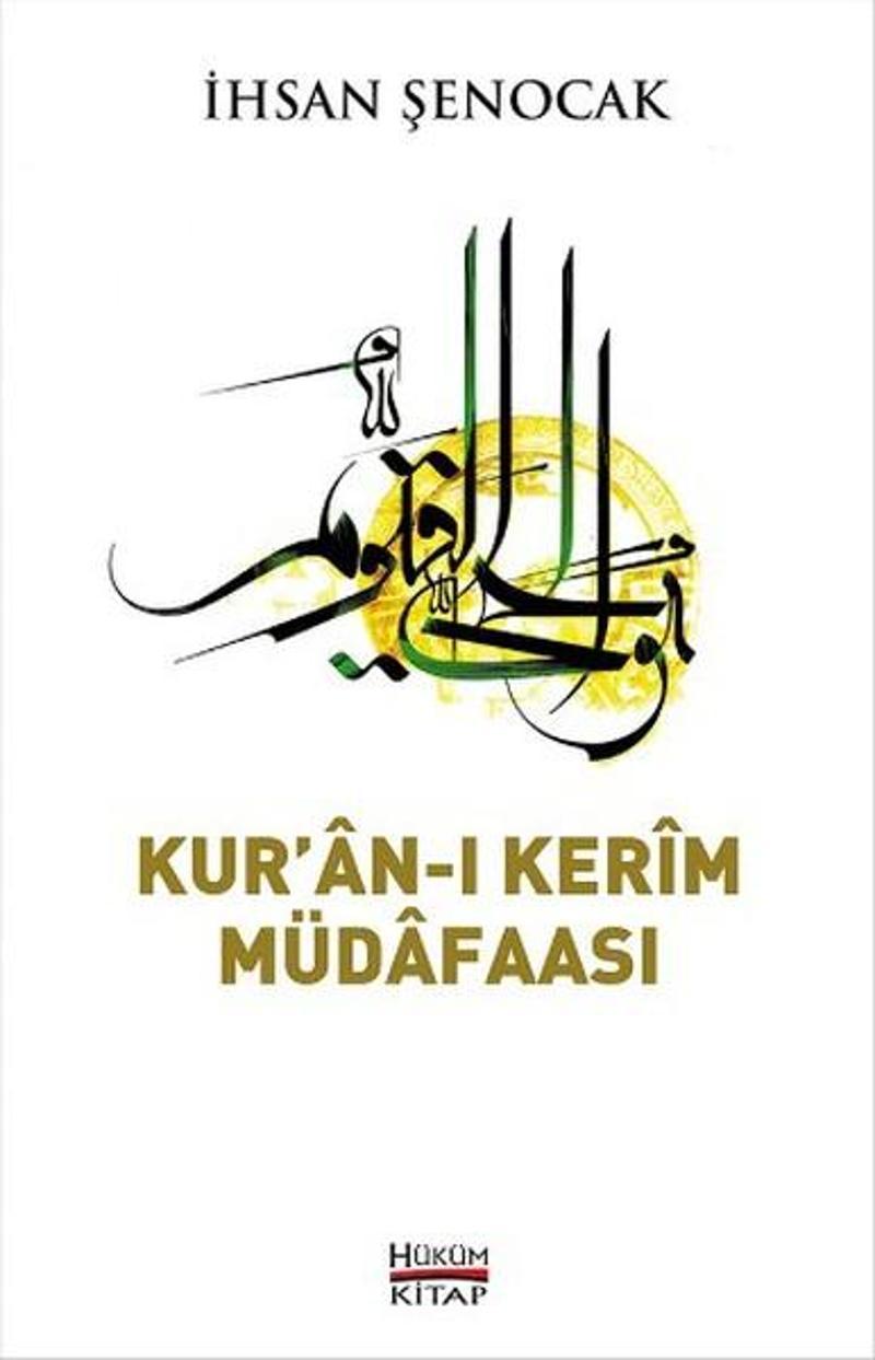 Hüküm Kitap Kur'an-ı Kerim Müdafaası - İhsan Şenocak